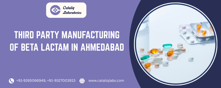 Third Party Manufacturing of Beta Lactam In Ahmedabad