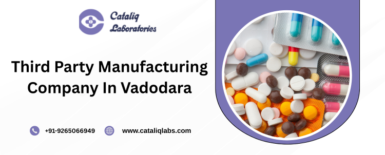 Third Party Manufacturing Company In Vadodara